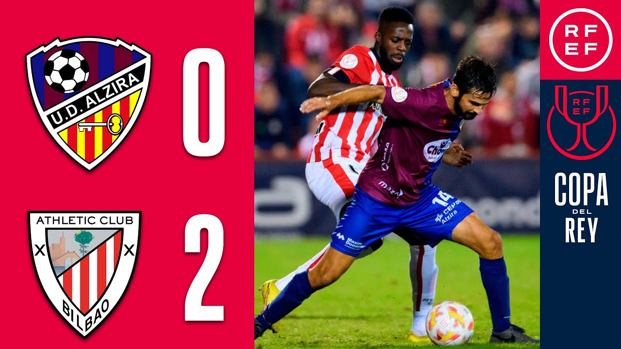 RESUMEN | UD Alzira 0-2 Athletic Club | Copa del Rey | Primera Eliminatoria