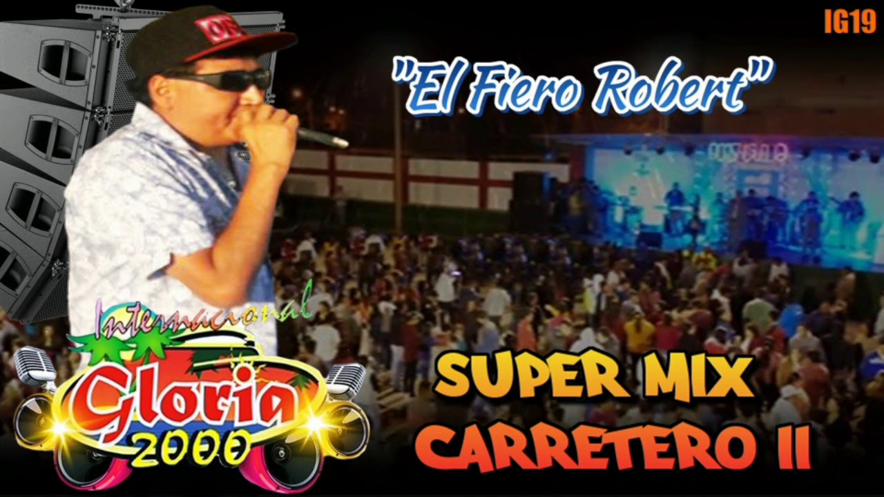 Gloria 2000 Super mix Carretero II