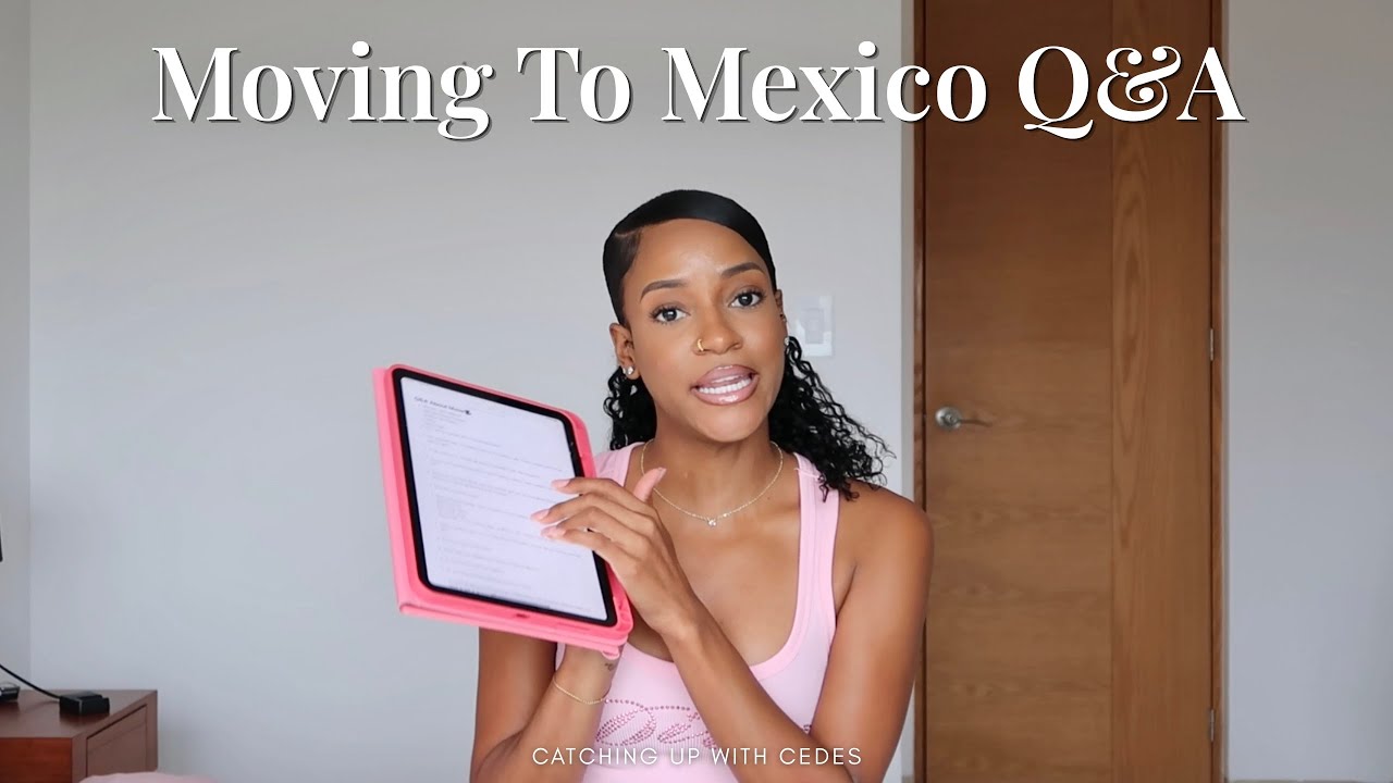 Moving to Mexico | Honest Q&A