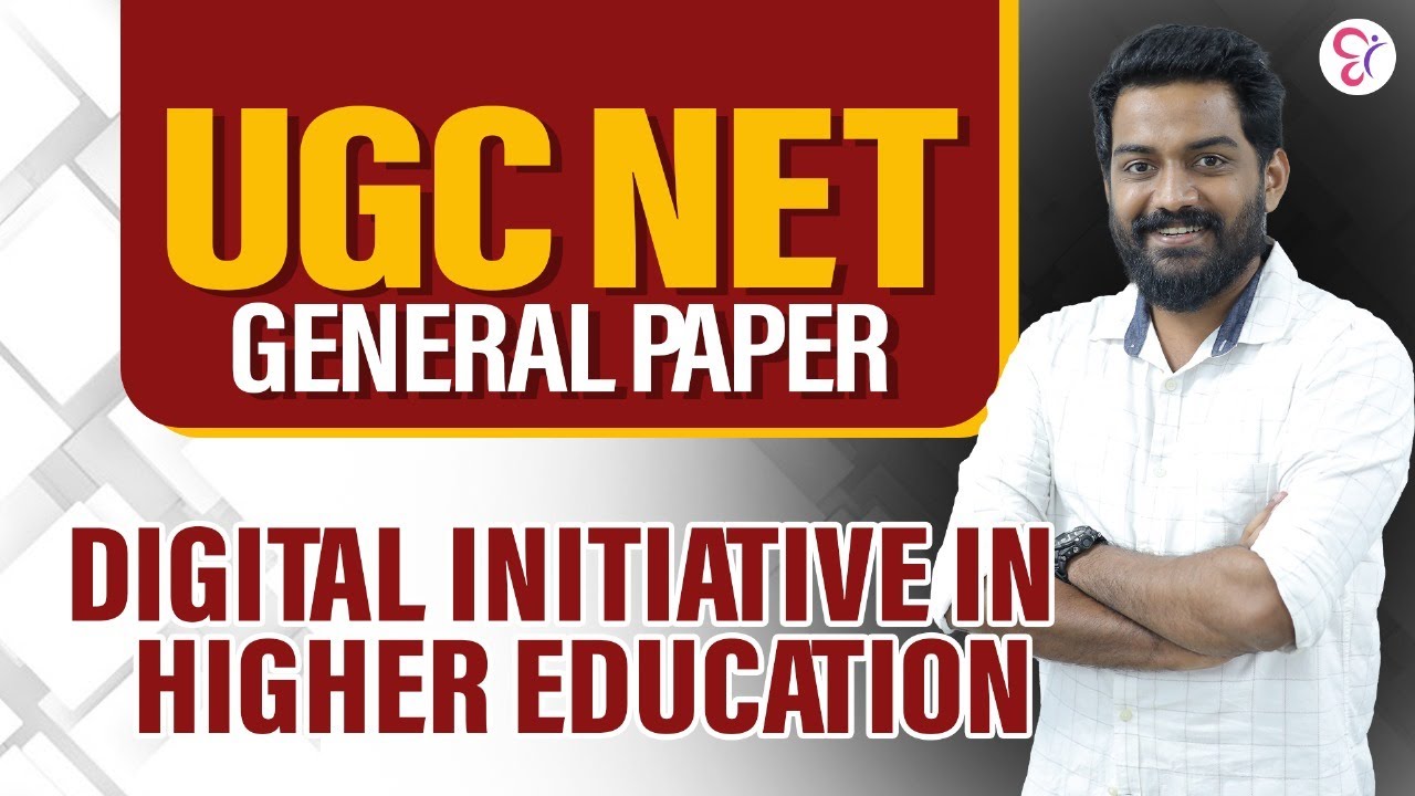 UGC NET GENERAL PAPER -DIGITAL INITIATIVE IN HIGHER EDUCATION | MOST IMPORTANT TOPIC - GENERAL PAPER