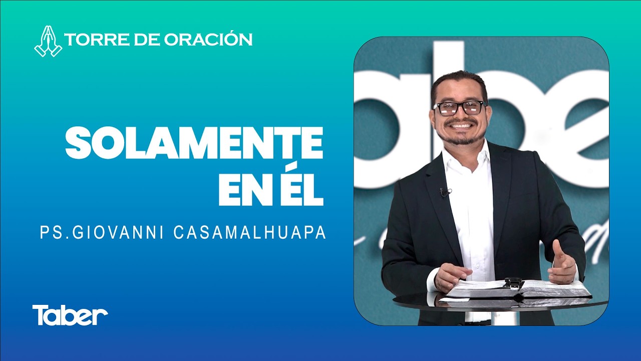 EN VIVO | Torre de oración