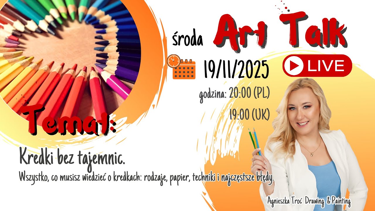 ART TALK LIVE: Kredki bez tajemnic. Wszystko, co musisz wiedzieć o kredkach: rodzaje, papier, itd..
