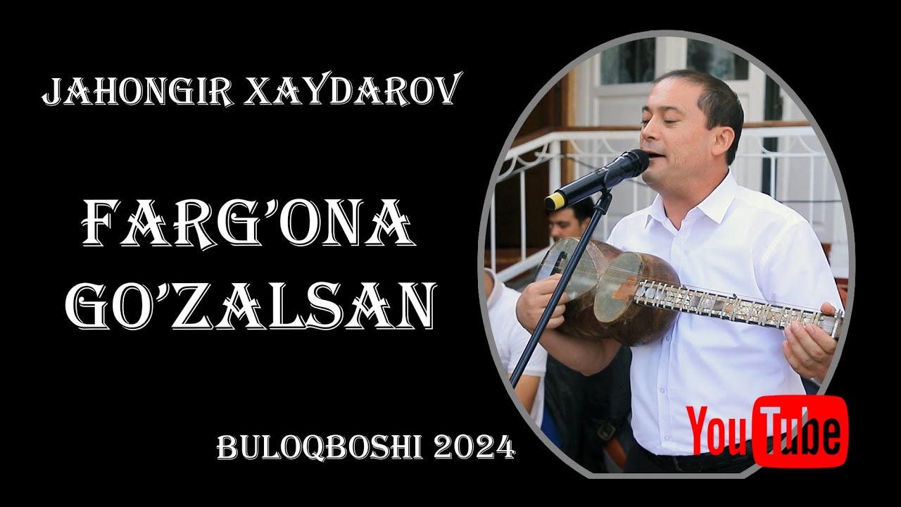 Jahongir Haydarov - Farg'ona go'zalsan
