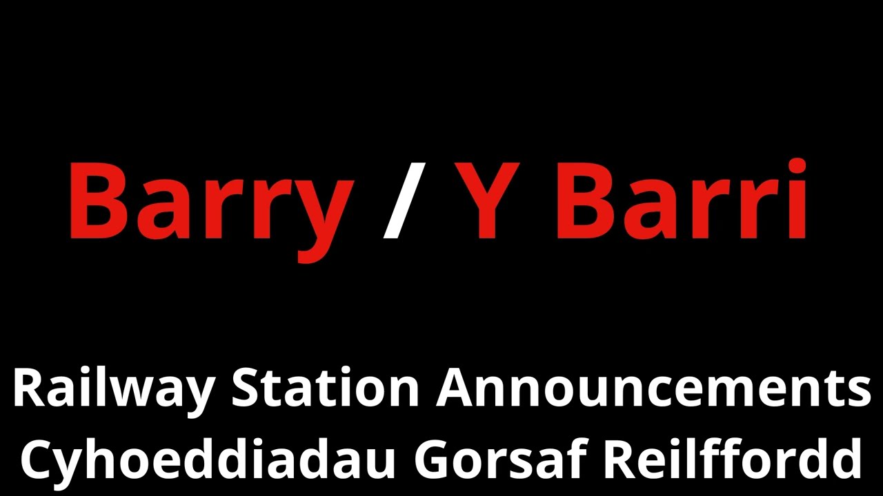 Barry Railway Station Announcements