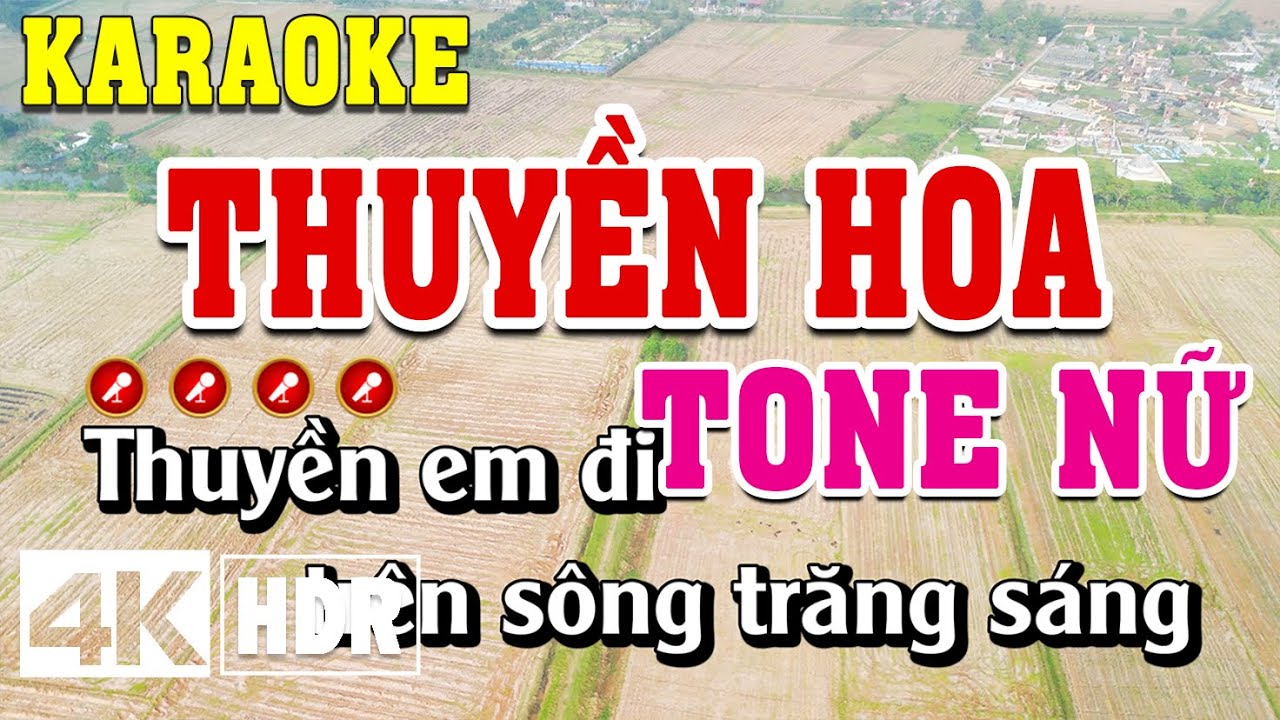 Thuyền Hoa Karaoke Tone Nữ Beat Chuẩn | Đình Long Karaoke