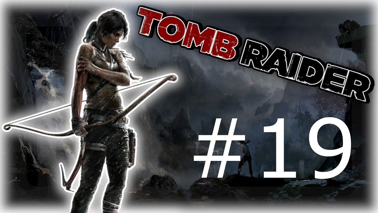 Będę grał w Grę Tomb Raider odcinek 19