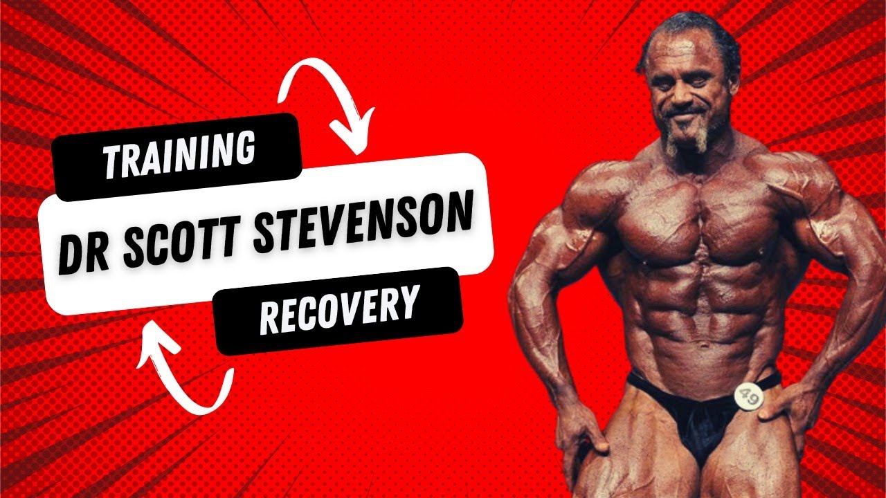 Building Muscle, Training and Recovery | Scott Stevenson PhD