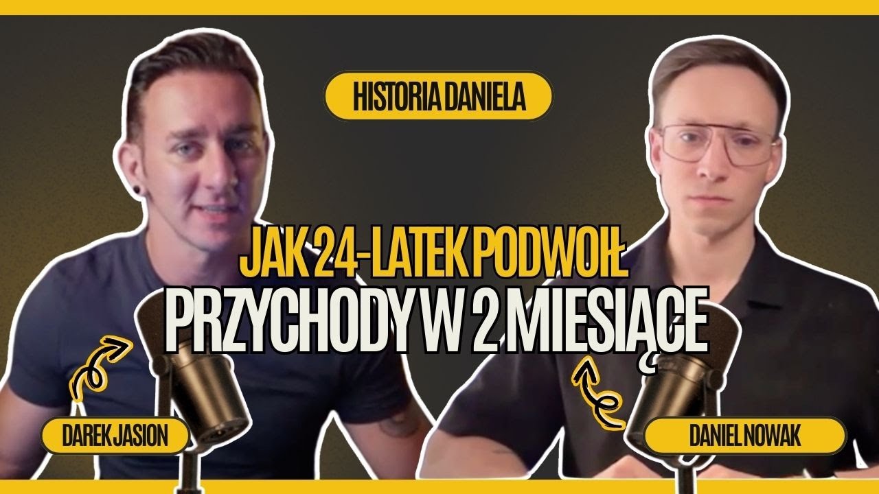 Jak 24-latek podwoił przychody w 2 miesiące i celuje w 100.000 zł miesięcznie? &ndash; Historia Daniela 🎸🚀