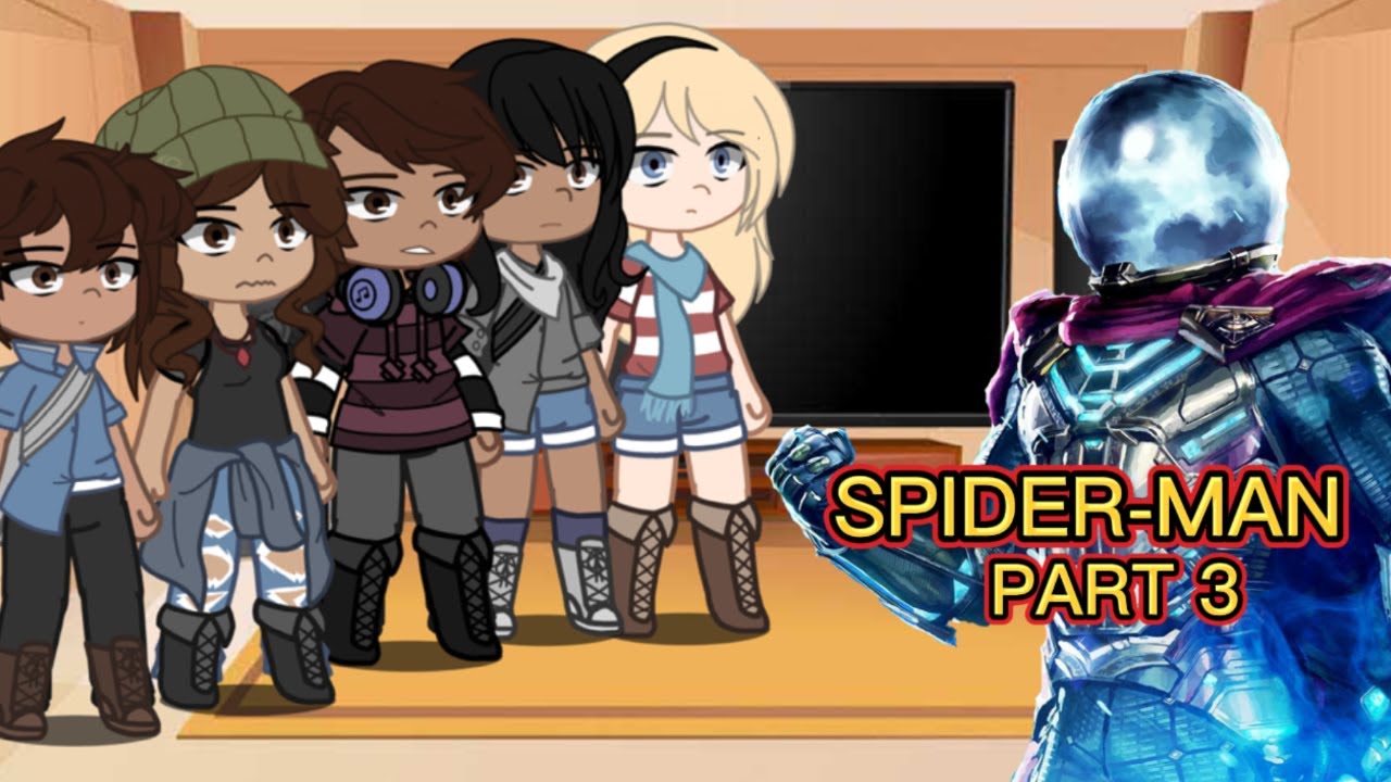 PETER PARKER'S CLASS REACTS TO SPIDER-MAN - 3/4 + Special Announcement