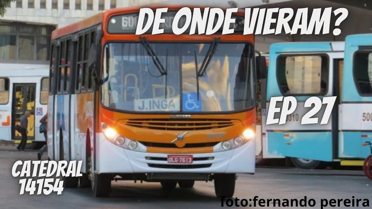 De Onde Vieram? EP 27 - Catedral Transporte Urbanos e Turismo - 14154