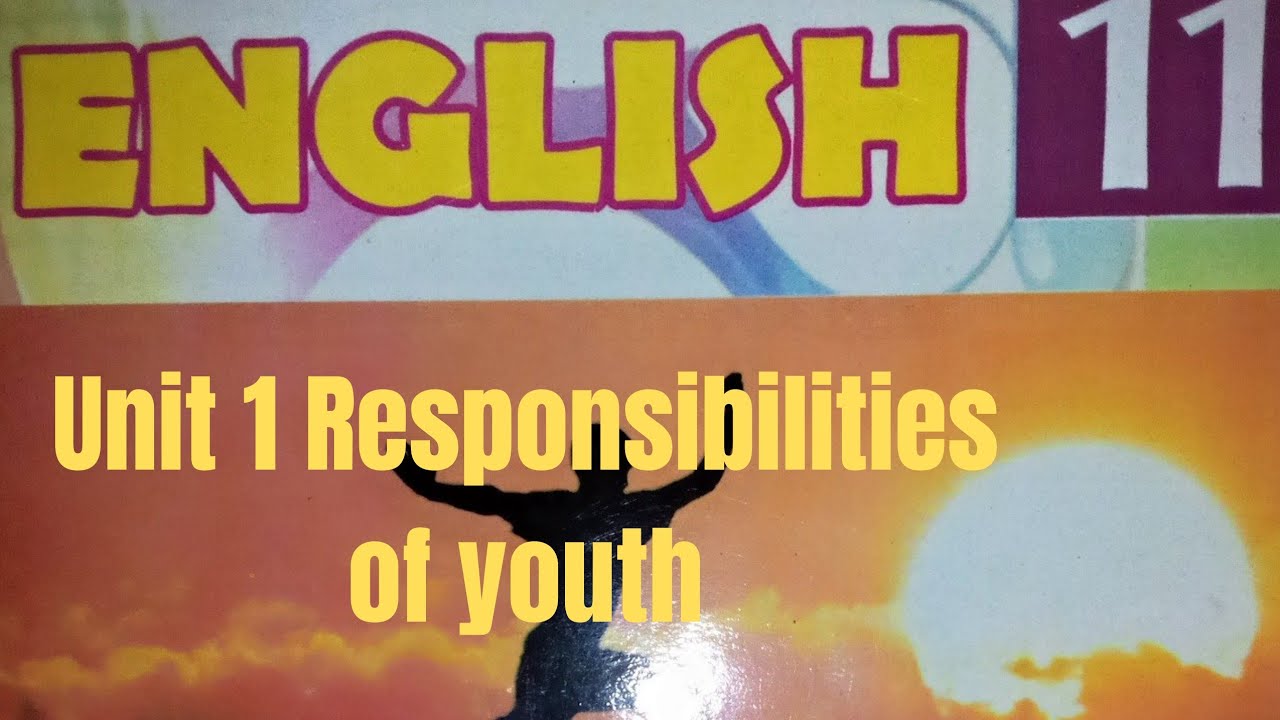 Responsibilities of Youth Unit 1 Class 11th English Urdu translation