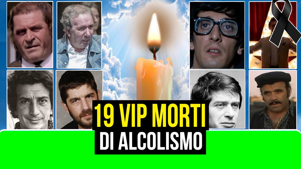 19 VIP ATTORI LEGGEN‑DARI MORTI DI ALCOLISMO