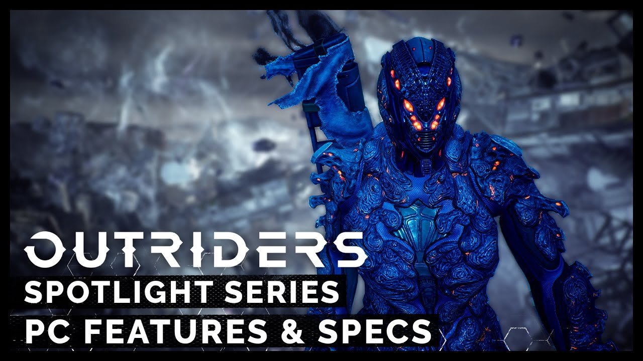 Outriders: PC Spotlight & Details [ESRB]