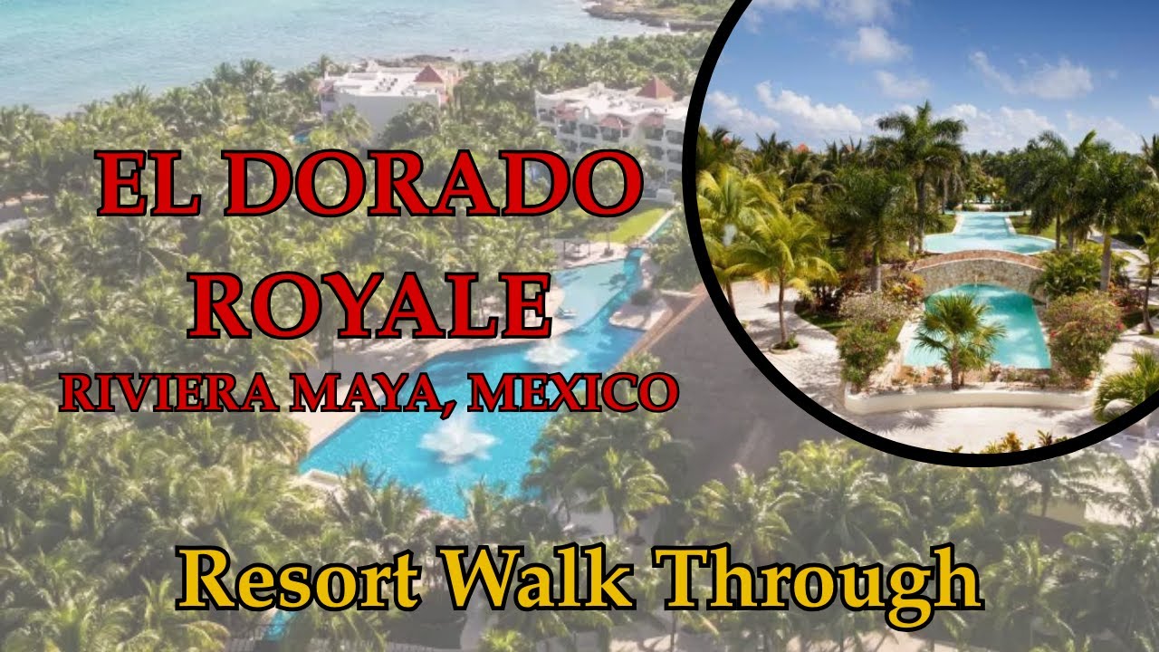 El Dorado Royale/Casitas - Обзор отеля ROYALE | Честный взгляд | Курорт только для взрослых в Рив...