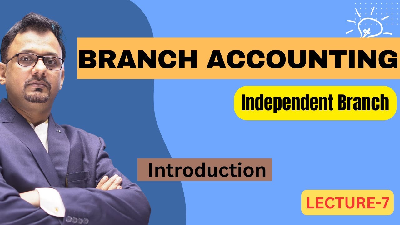 Branch Accounting | Independent Branch | Introduction | Full concept | B.Com | my niftians