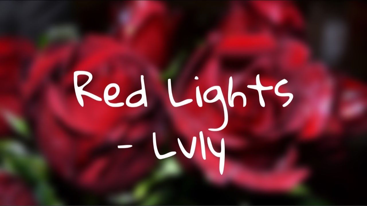 Lvly - Red Lights (Lyrics)