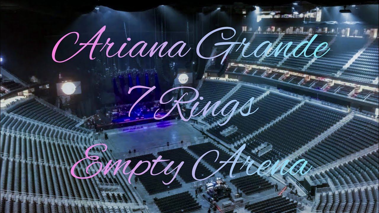 Ariana Grande - 7 rings | Empty Arena Effect 🎧