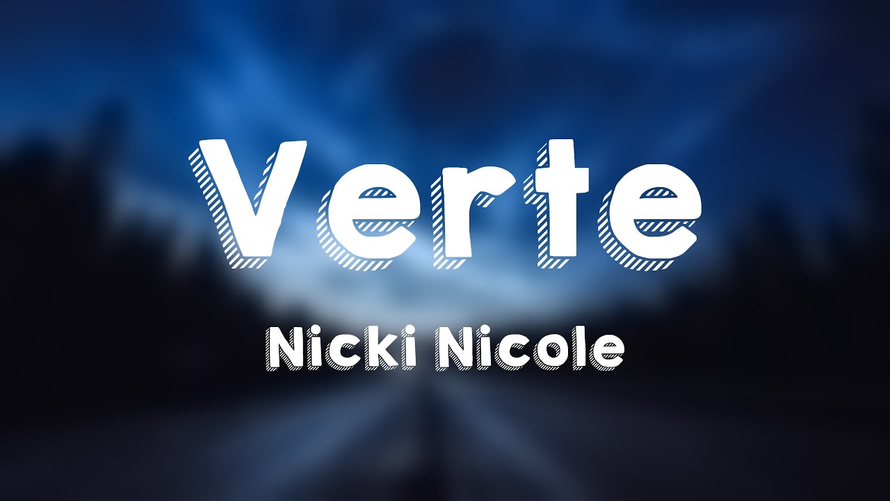 Verte - Nicki Nicole {Lyrics Video} 🐳