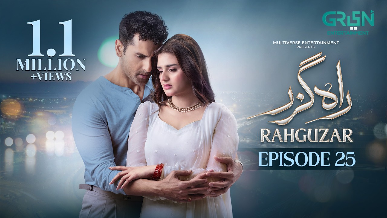 Rahguzar Episode 25 (Subtitles) 8th April 2026 | Hira Mani - Mohib Mirza | Green TV Entertainment