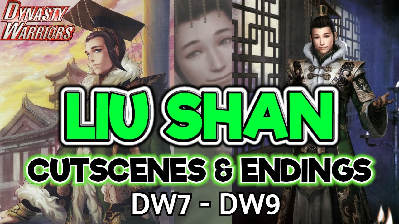 Liu Shan ALL Cutscenes & Endings - Dynasty Warriors - 4K 60 FPS