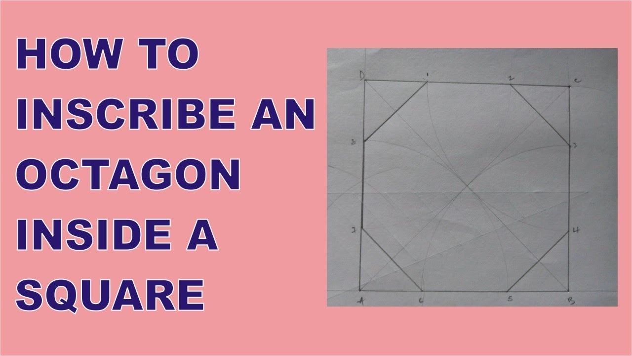 How To INSCRIBE AN OCTAGON Inside A Square | How to construct an octagon in a square | PA Academy