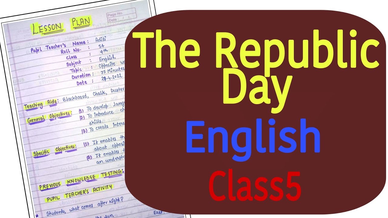 English Lesson Plan for Jbt/D.el.ed-- The Republic Day -- Class5 || Lesson Plan 28 || An aspirant !
