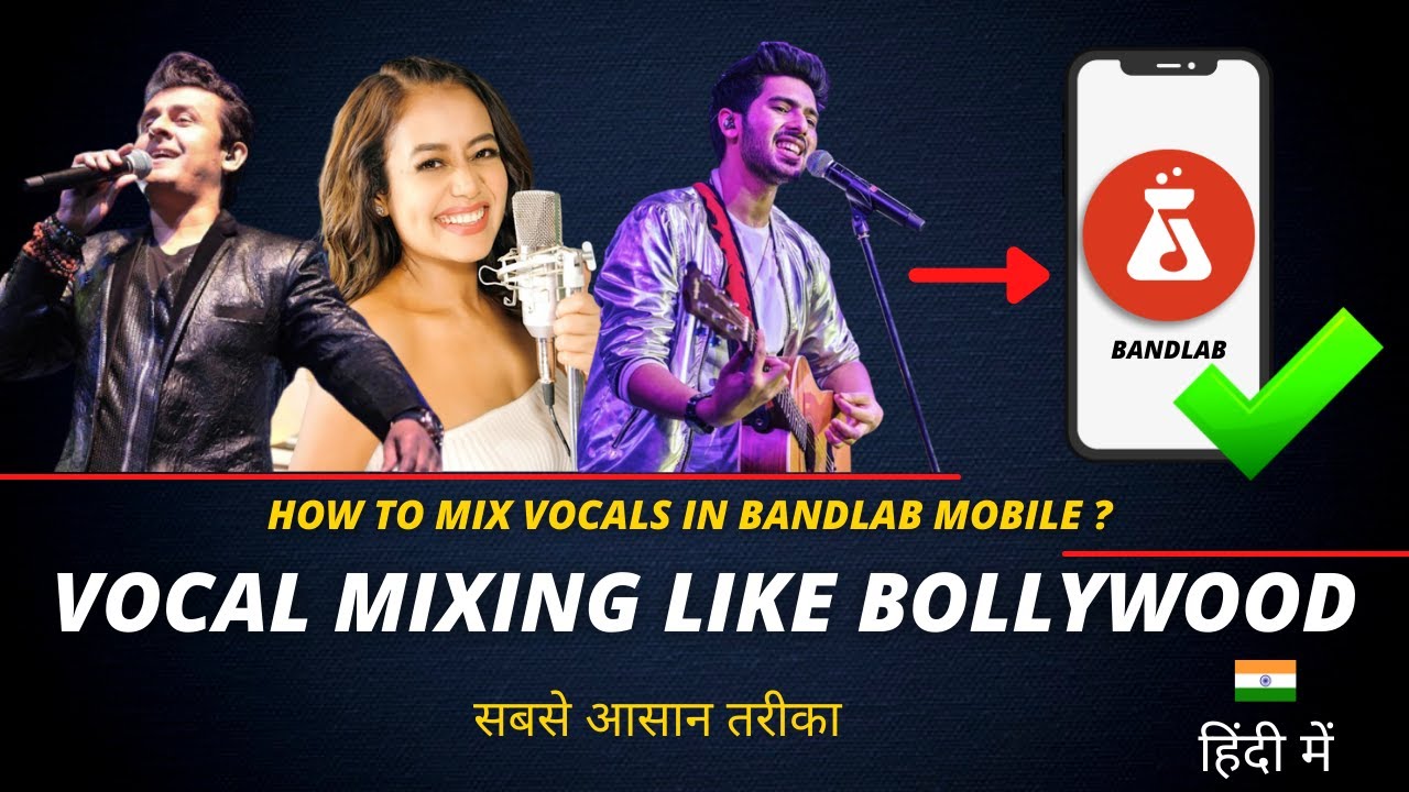 Vocal Mixing Like Bollywood On Phone (Bandlab Hindi Tutorial) - Anybody Can Mix
