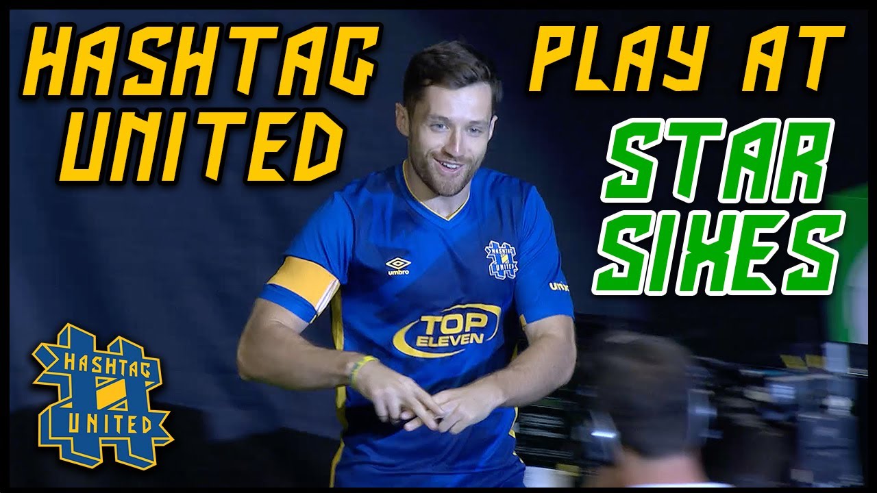 FULL 30 MINUTE MATCH! HASHTAG UNITED AT STAR SIXES!