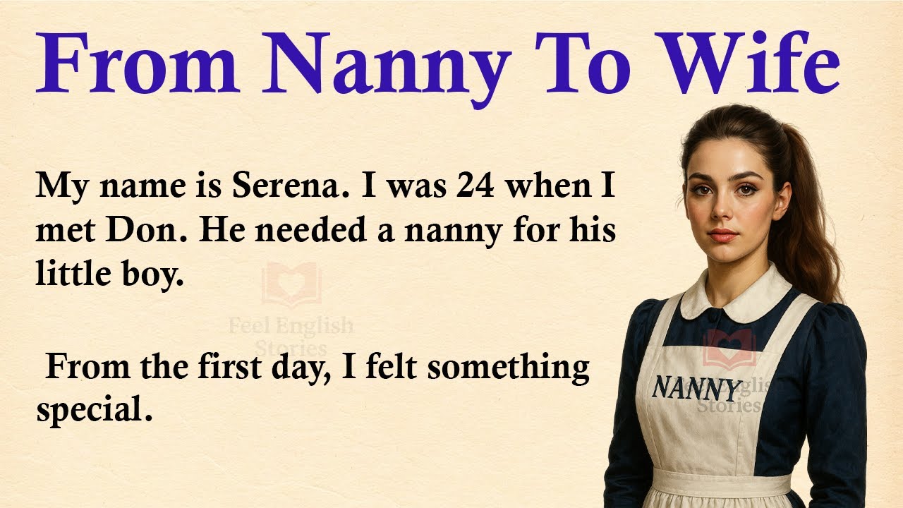 I Was His Nanny & Now His Wife ✅ Emotional English Story (A1 | A2 Level) ✅