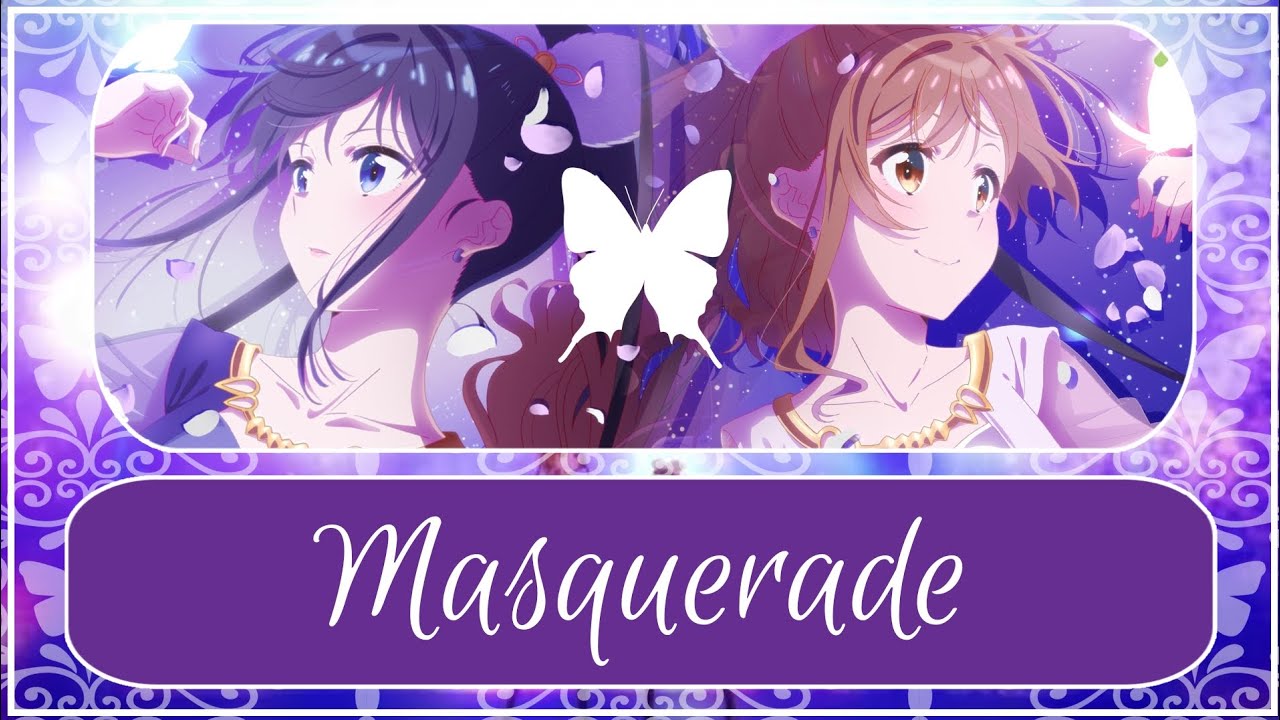 Masquerade | SuzuRena | Full Romaji and English Lyrics (REQUESTED)