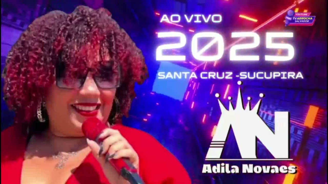 Adila Novaes ( Santa Cruz Sucupira )#arrocha #show #lançamento2025 #pablo #thiagoaquino #salvadorba