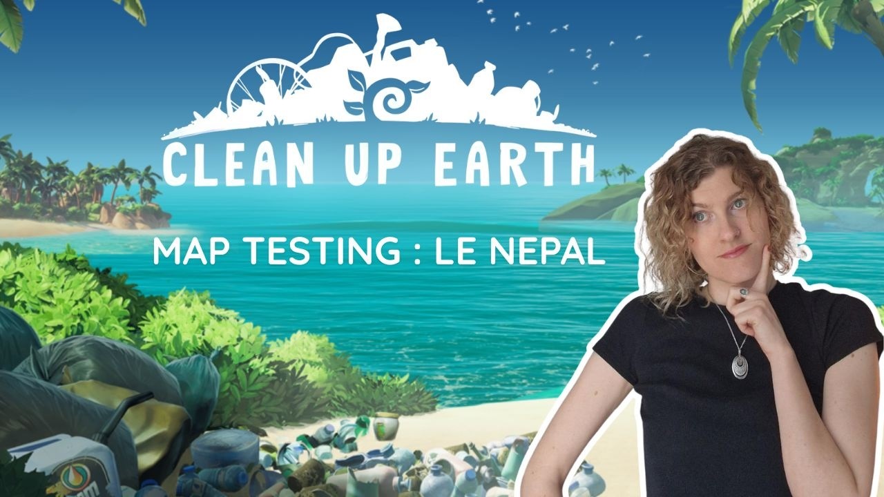 Clean up Earth - Test en exclu de la nouvelle map multi : Le Nepal
