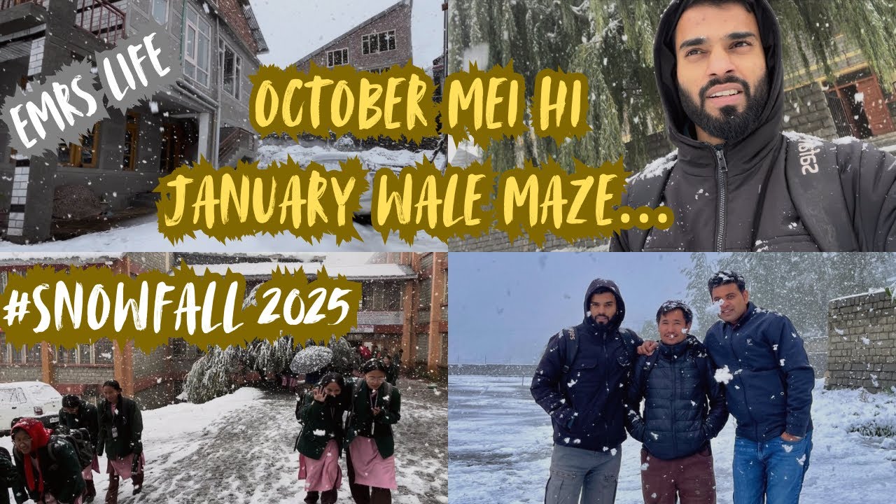 Vlog 11 - Barf ke maze iss baar October mei hi ❤️ EMRS LAHAUL #emrs #emrslife #emrslahaul #snowfall