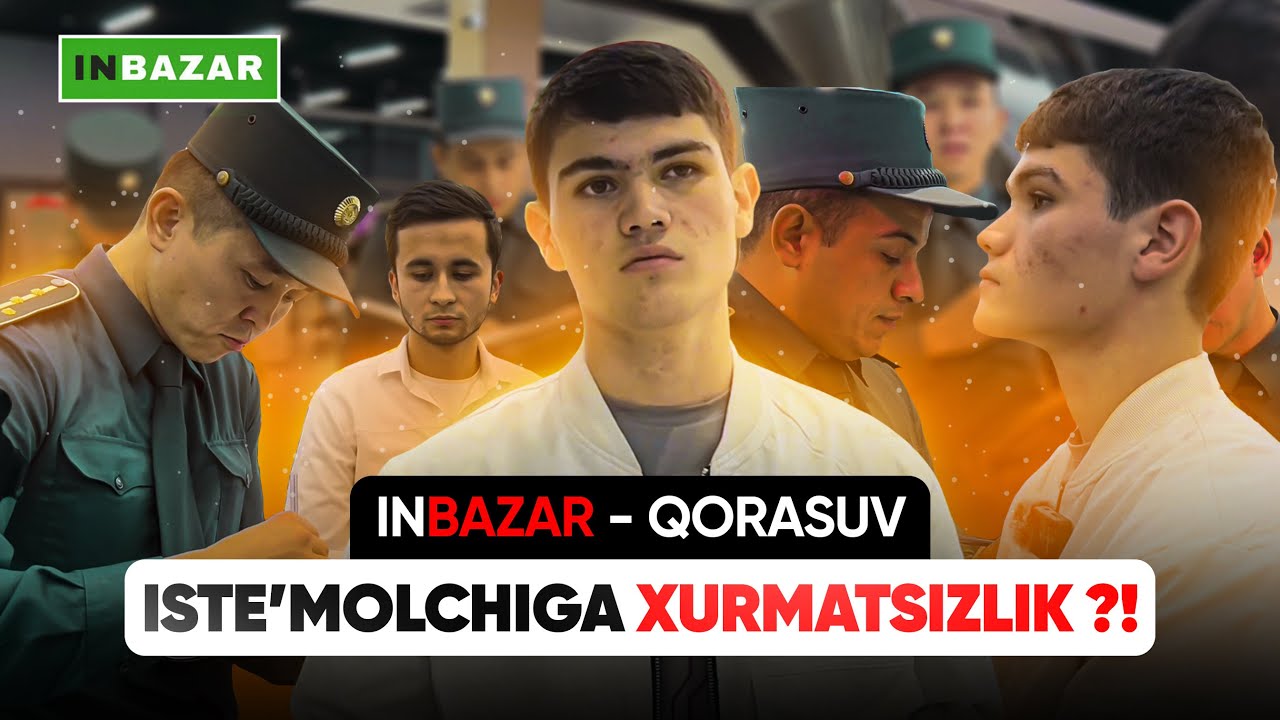 ISTE’MOLCHIGA XURMATSIZLIKMI ?! / INBAZAR - QORASUV / ACTIVIST UZ UKASI