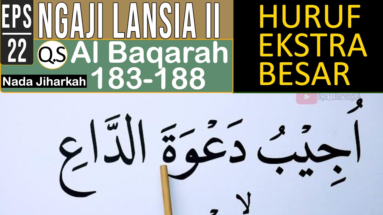 KHUSUS LANSIA KHATAM II BELAJAR NGAJI SURAH AL BAQARAH AYAT 183-188 HURUF EKSTRA BESAR