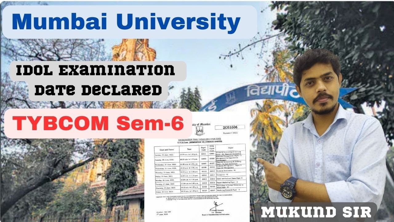 Mumbai University IDOL TYBCOM Sem-VI Choice Based l Exam Time Table l Mukund Sir
