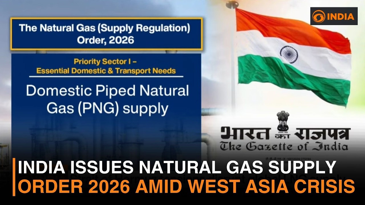 India issues natural gas supply order 2026 amid West Asia crisis