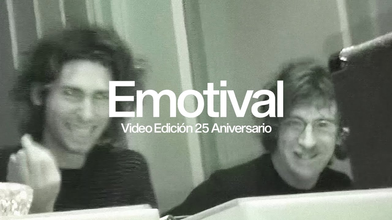 Aloras & García - Emotival (Video 25 Aniversario)
