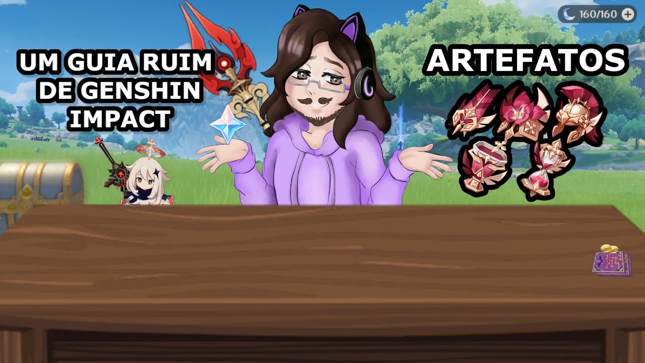 Um Guia Ruim de Genshin Impact - ARTEFATOS