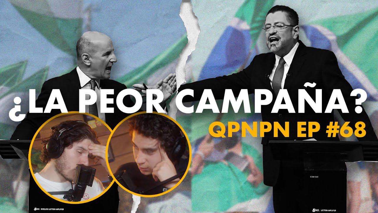 &iquest;La peor campa&ntilde;a de la historia? QPNPN #68