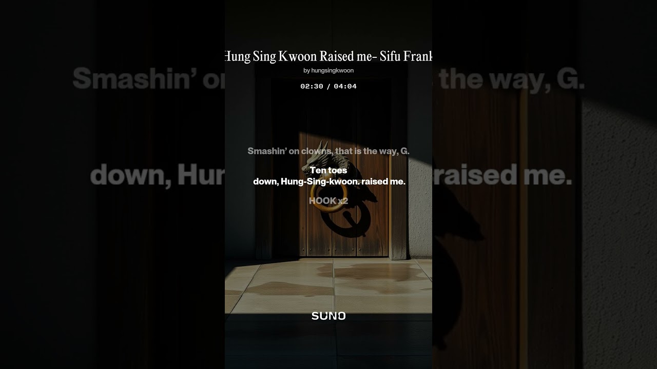Hung Sing Kwoon Raised me  Sifu Frank Choy Lee Fut rap.