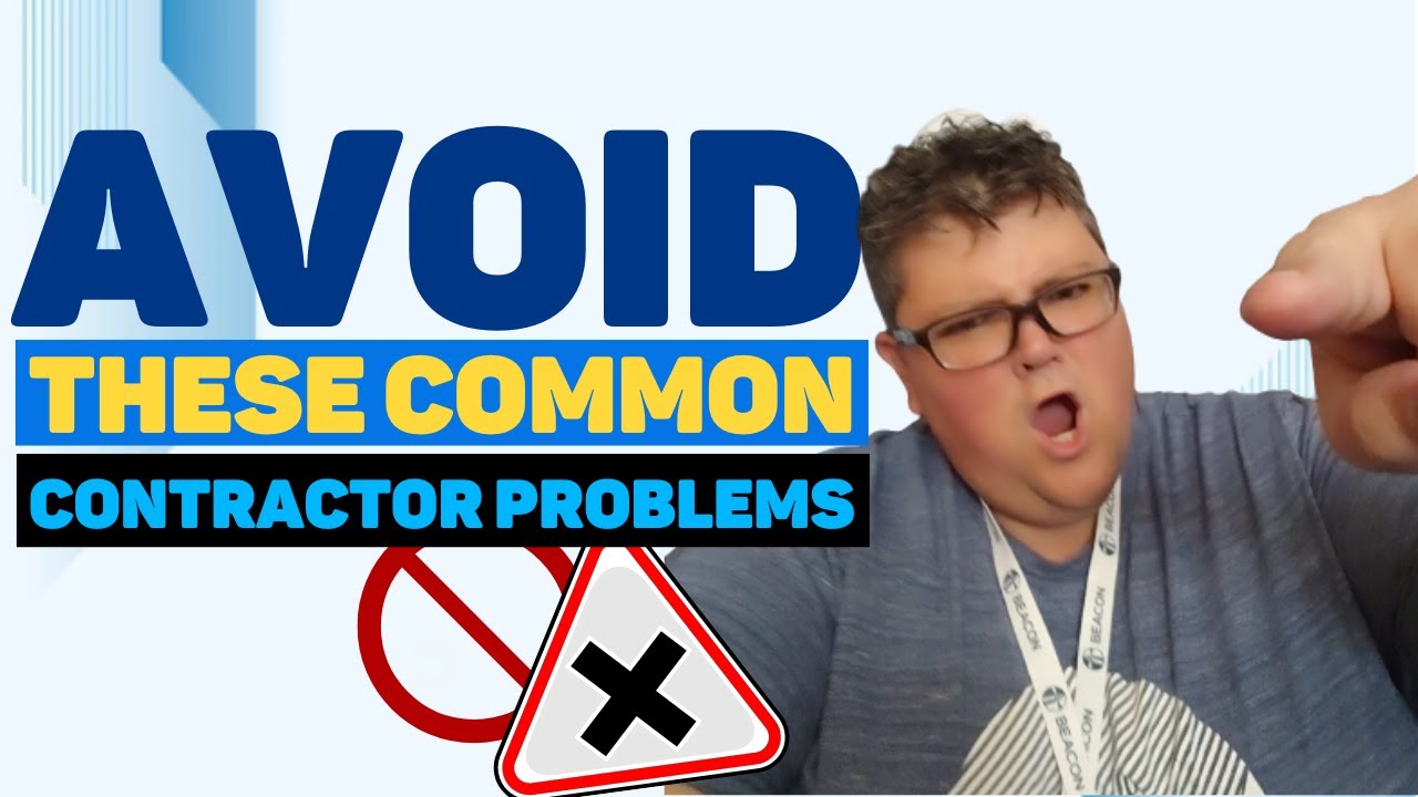 Avoid These Common Contractor Problems