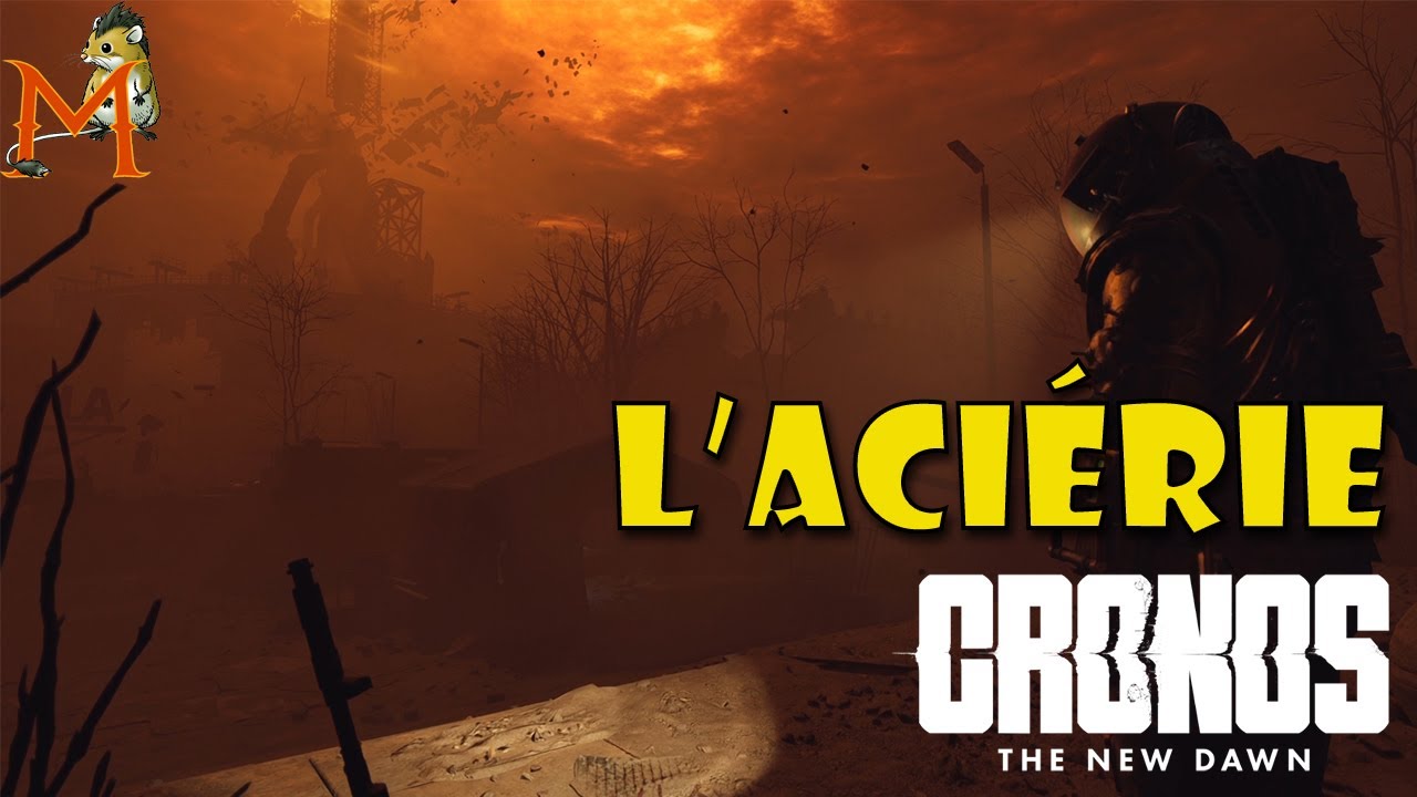 L'ACIÉRIE | Cronos: The New Dawn - LET'S PLAY 07 #FR