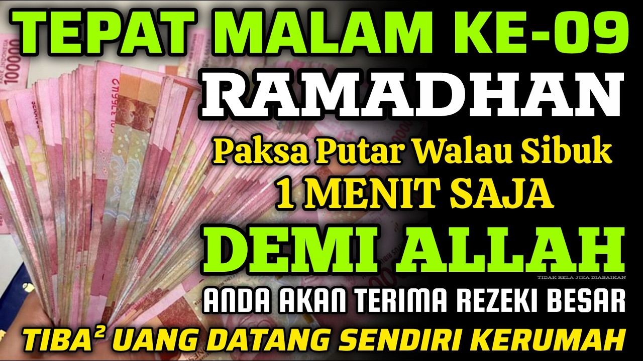 🔴ALHAMDULILLAH🤲 BARU PUTAR SEBENTAR UANG BENAR2 DATANG SENDIRI KERUMAH, DOA KEKAYAAN PALING MUSTAJAB