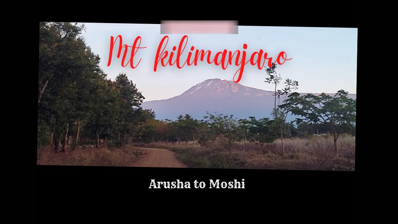Arusha to Moshi- Finally saw Mt Kilimanjaro! - Part 2