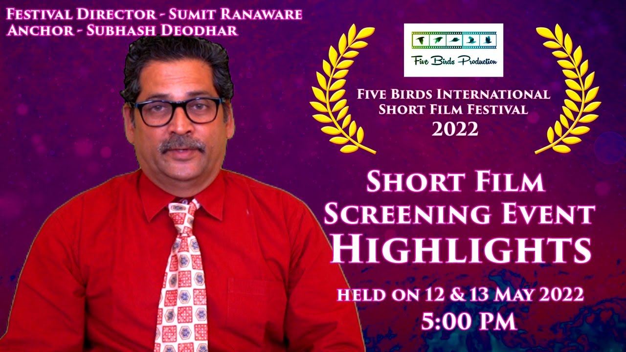 Five Birds International Film Festival 2022 - Highlights