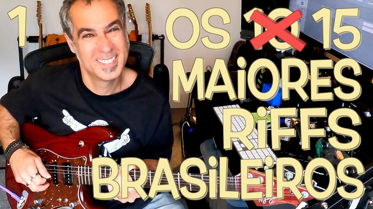 Os 15 Maiores Riffs Brasileiros - EP 1