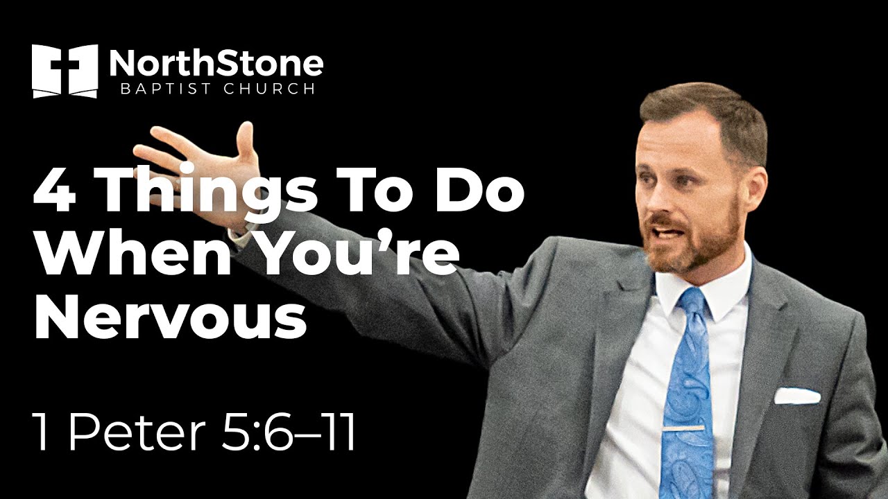 4 Things To Do When You're Nervous  - Pastor James C. Johnson - Pensacola