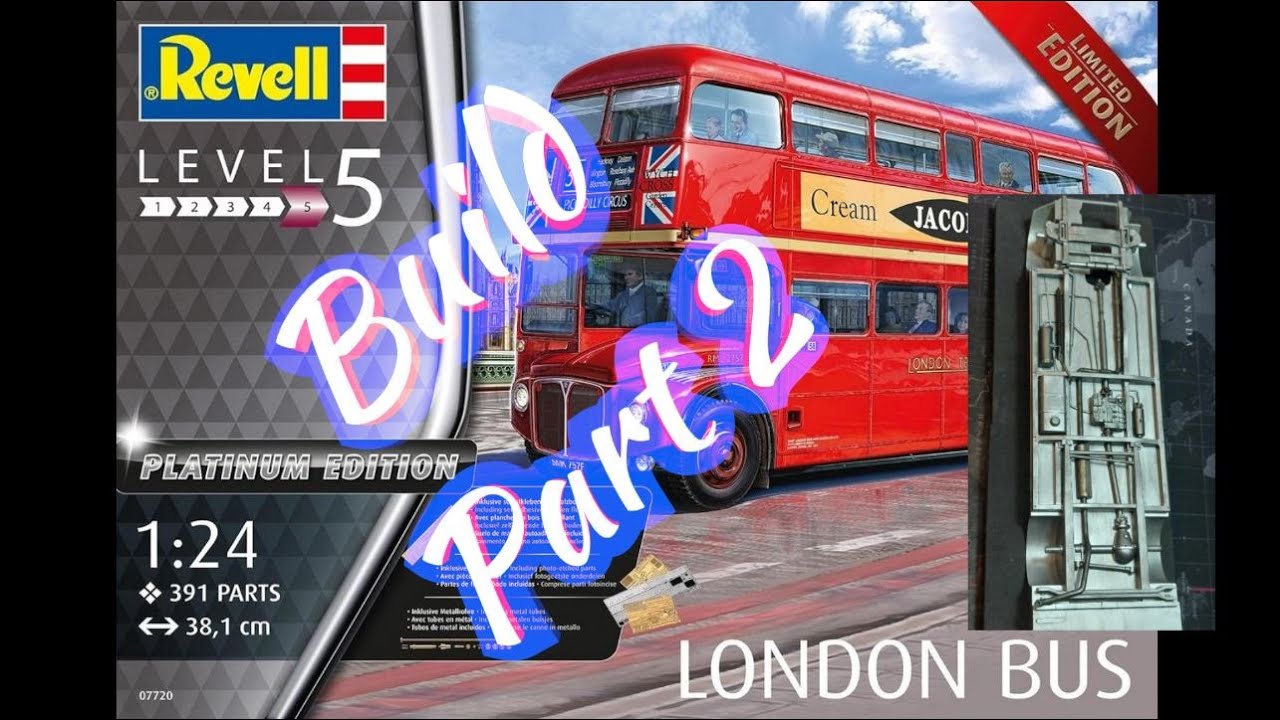 Revell London Bus Platinum Edition 1/24 Scale Limited Edition Build Part 2