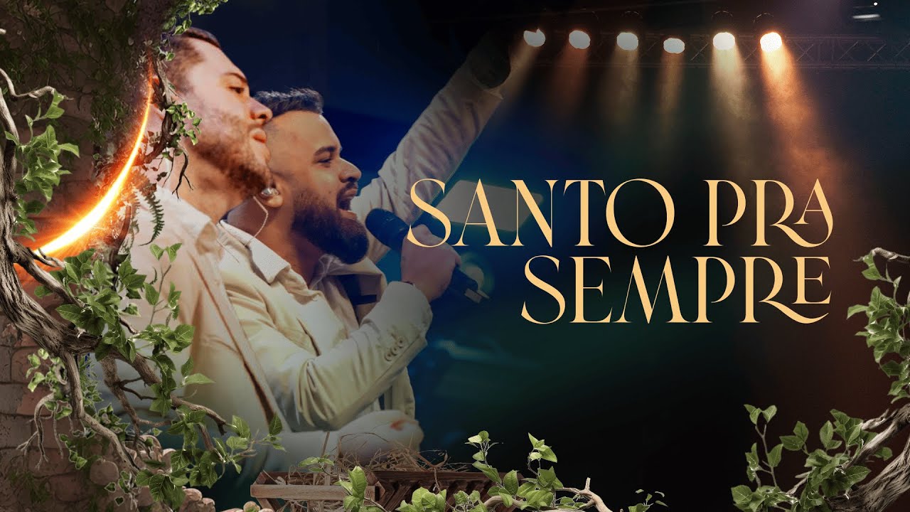 Santo Pra Sempre | Música Verbo Sede